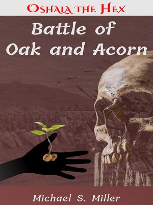 cover image of Battle of Oak and Acorn